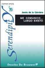 ME COMUNICO... LUEGO EXISTO