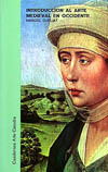 INTRODUCCION  AL ARTE MEDIEVAL EN OCCIDENTE