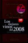 2008. GUIA TODOVINO. LOS MEJORES VINOS DEL 2008