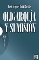 OLIGARQUIA Y SUMISION