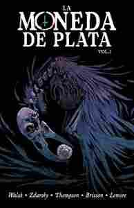 THE SILVER COIN. LA MONEDA DE PLATA 1