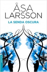 LA SENDA OSCURA
