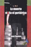 LA MUERTE VISITA EL GERIATRICO