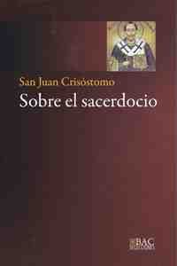 SOBRE EL SACERDOCIO