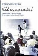¡AL ENCERADO! INTERESANTE Y DIVERTIDO RETRATO COLEGIOS AÑOS 60,70 Y 80