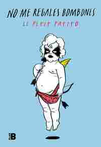 NO ME REGALES BOMBONES