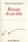 RETRATO DE UN HILO