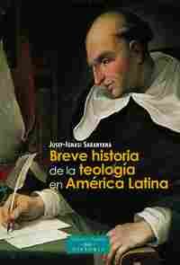 BREVE HISTORIA DE LA TEOLOGÍA EN AMÉRICA LATINA