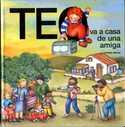 TEO VA A CASA DE UNA AMIGA (CARTONE)