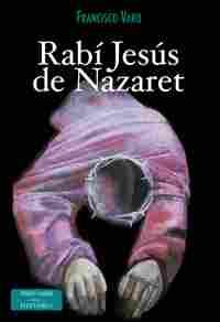 RABÍ JESÚS DE NAZARET