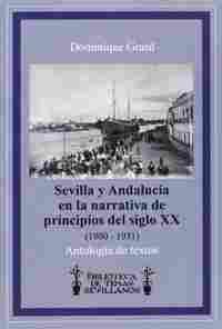 SEVILLA Y ANDALUCIA EN LA NARRATIVA DE PRINCIPIOS S.XX