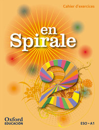 EN SPIRALE 2. CAHIER DŽEXERCICES + GRAMMAIRE.
