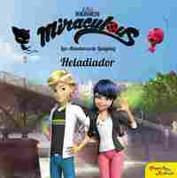 HELADIADOR. LAS AVENTURAS DE LADY BUG