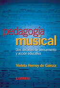 PEDAGOGÍA MUSICAL. DOS DÉCADAS DE PENSAMIENTO Y ACCIÓN EDUCATIVA
