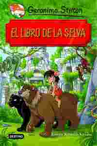 LIBRO DE LA SELVA, EL. GERONIMO STILTON