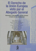 EL DERECHO DE LA UNION EUROPEA VISTO POR EL ABOGADO GENERAL