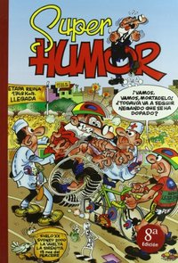 33. SUPER HUMOR. SIGLO XX QUE PROGRESO