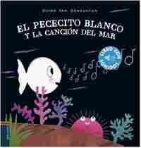 EL PECECITO BLANCO Y LA CANCIÓN DEL MAR