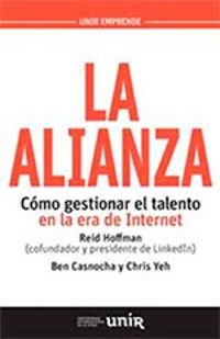 LA ALIANZA.COMO GESTIONAR EL TALENTO EN LA ERA DE INTERNET