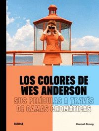 COLORES DE WES ANDERSON, LOS