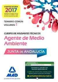 1.TEMARIO COMÚN. AYUDANTES TÉCNICOS AGENTES MEDIO AMBIENTE. JUNTA ANDALUCIA