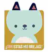 ¿SON ESTAS MIS OREJAS? OSO