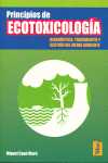 PRINCIPIOS DE ECOTOXICOLOGIA. DIAGNOSTICO,TRATAMIENTO Y GESTION DEL ME