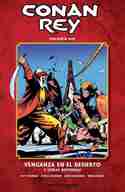 2. CONAN REY. VENGANZA EN EL DESIERTO Y OTRAS HISTORIAS