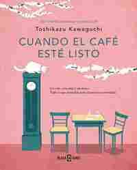 CUANDO EL CAFÉ ESTÉ LISTO