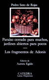 PARAISO CERRADO PARA MUCHOS, JARDINES ABIERTOS PARA POCOS.ADONIS