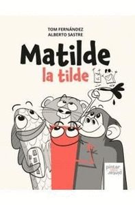 MATILDE LA TILDE