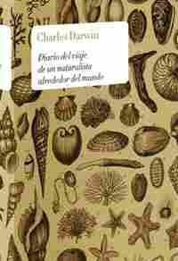 DIARIO DEL VIAJE DE UN NATURALISTA ALREDEDOR DEL MUNDO