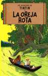 LAS AVENTURAS DE TINTIN. LA OREJA ROTA (CARTONE)