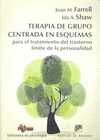 TERAPIA DE GRUPO CENTRADA EN ESQUEMAS PARA EL TRATAMIENTO TRASTORNO LIMITE DE LA PERSONALIDAD
