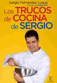TRUCOS DE COCINA DE SERGIO, LOS/ SABER VIVIR