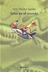 ESTAR EN EL MUNDO