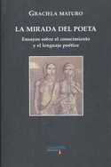 MIRADA DEL POETA, LA. ENSAYOS SOBRE EL CONOCIMIENTO Y EL LENGUAJE POET