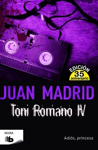 TONI ROMANO IV (ADIÓS PRINCESA) EDICIÓN 35 ANIVERSARIO