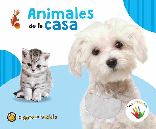ANIMALES DE LA CASA.TOCO Y DESCUBRO