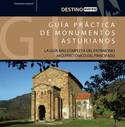 MONUMENTOS ASTURIANOS. GUIA PRACTICA.