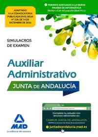 SIMULACROS DE EXAMEN. AUXILIAR ADMINISTRATIVO DE LA JUNTA DE ANDALUCÍA.