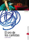 ORO DE LOS CARLISTAS, EL