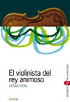 VIOLINISTA DEL REY ANIMOSO, EL