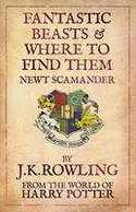 FANTASTIC BEASTS AND WHERE TO FIND THEM