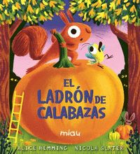EL LADRÓN DE CALABAZAS