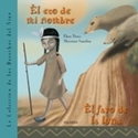 ECO DE MI NOMBRE, EL. / EL FARO DE LA LUNA