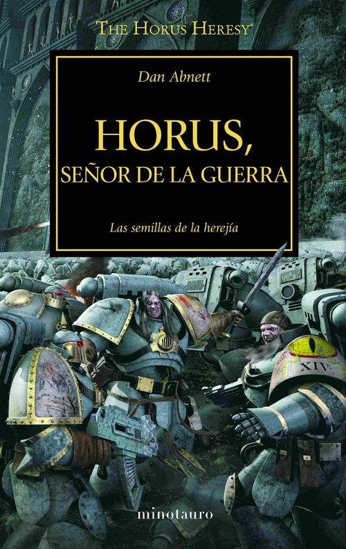 LAS SEMILLAS DE LA HEREJÍA. HORUS, SEÑOR DE LA GUERRA, 1
