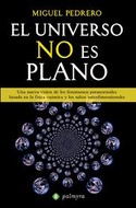 EL UNIVERSO NO ES PLANO: UNA NUEVA VISION DE LOS FENÓMENOS PARANORMALES...
