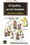 EL AJEDREZ UN RETO FASCINANTE