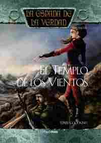 8. TEMPLO DE LOS VIENTOS, EL. LA ESPADA DE LA VERDAD